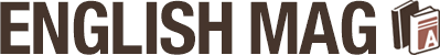 ENGLISH MAG